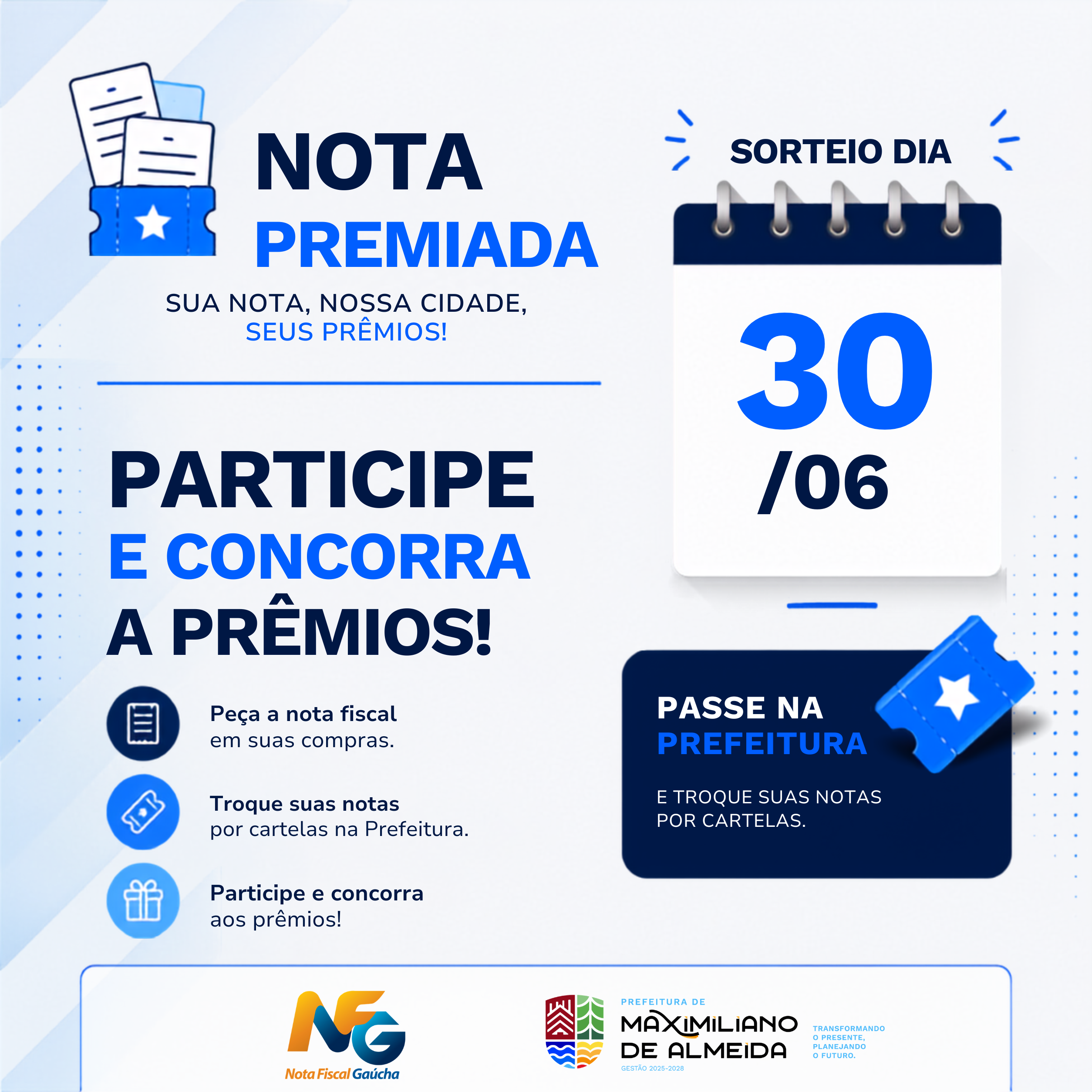 Sorteio da Nota Premiada acontece no dia 30 de junho; participantes devem trocar cartelas na Prefeitura