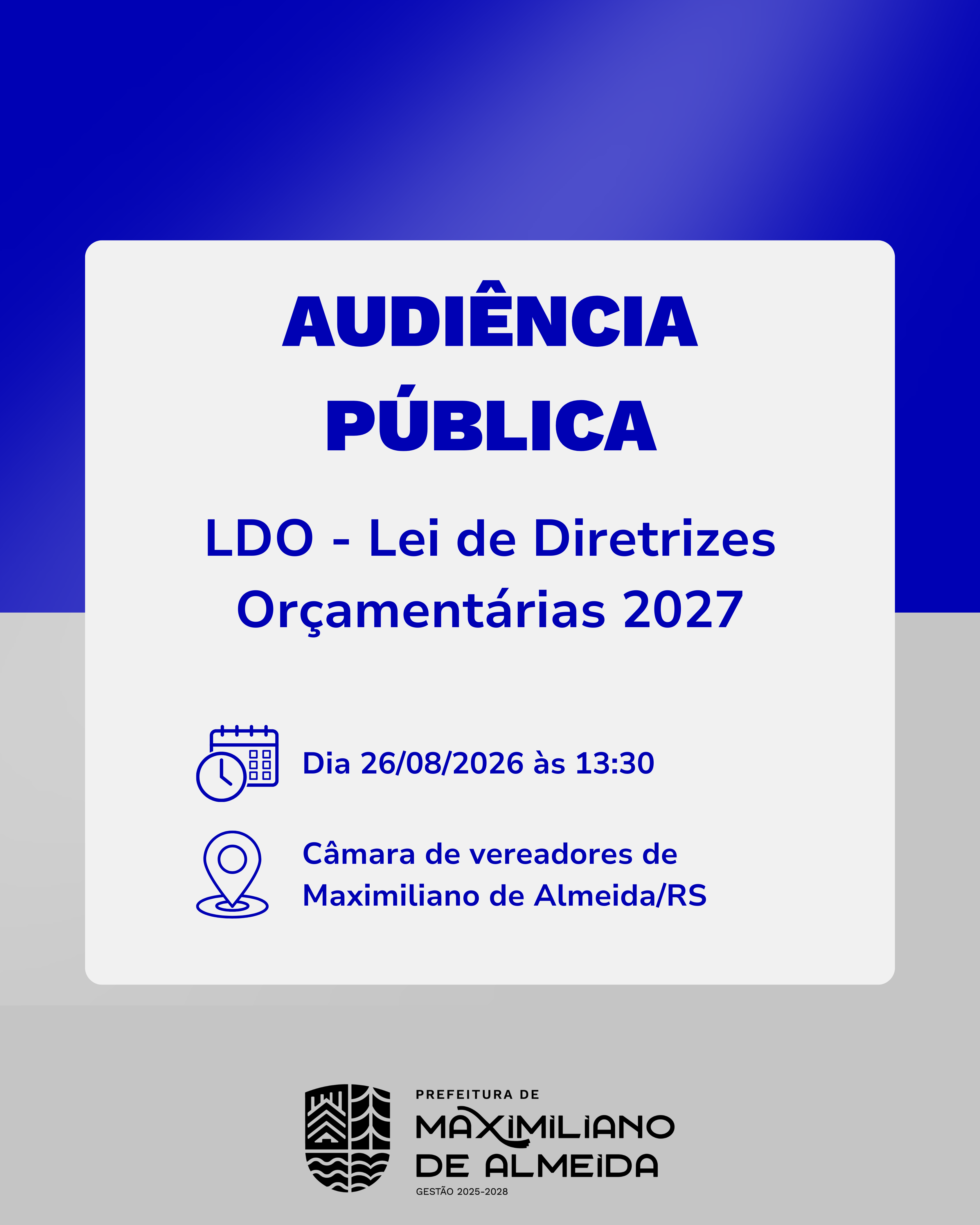 Audiência Pública sobre a LDO 2027 será realizada em Maximiliano de Almeida