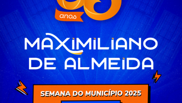 63 ANOS DE MAXIMILIANO DE ALMEIDA: PROGRAMAO DA SEMANA DE COMEMORAES